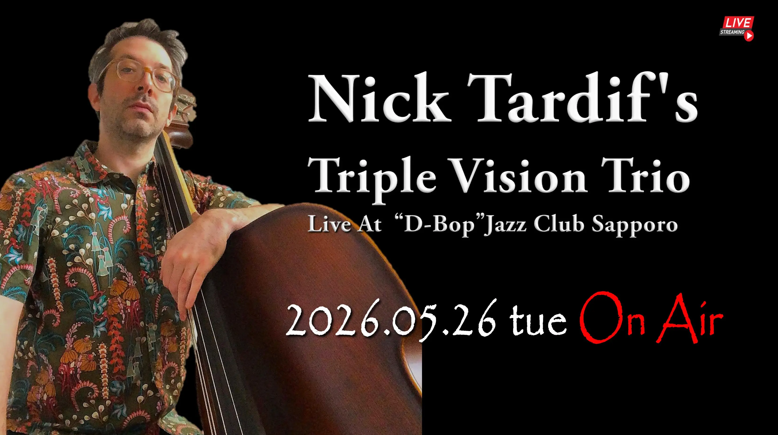 ▷Nick Tardif's Triple Vision Trio Live At “D-Bop”Jazz Club