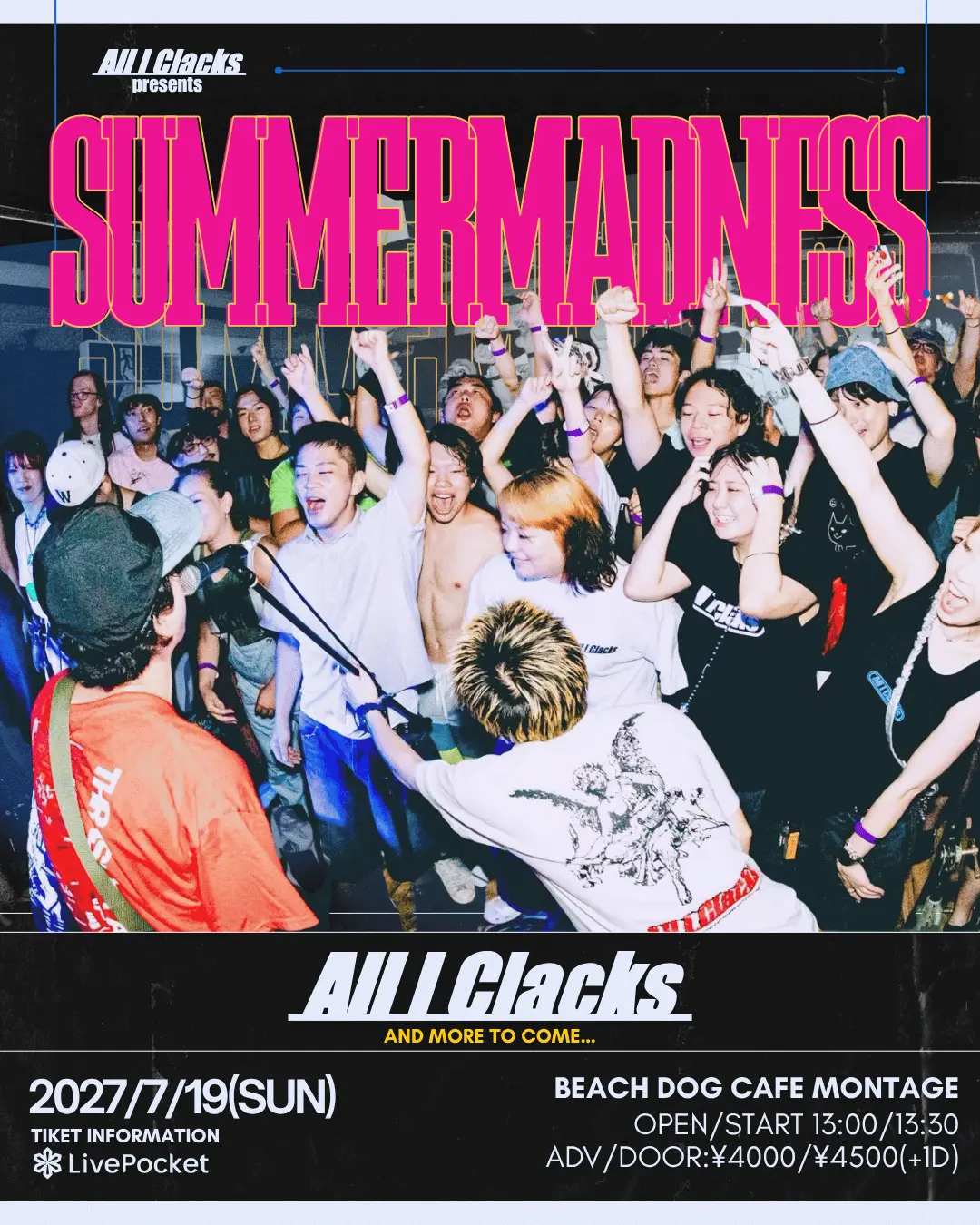All I Clacks presents SUMMER MADNESSのチケット情報｜ライブポケット